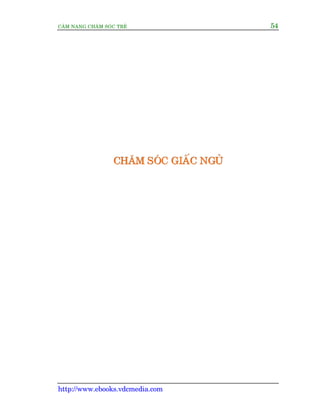 CÊM NANG CHÙM SOÁC TREÃ 54
http://www.ebooks.vdcmedia.com
CCCHHHÙÙÙMMM SSSOOOÁÁÁCCC GGGIIIÊÊÊËËËCCC NNNGGGUUUÃÃÃ
 