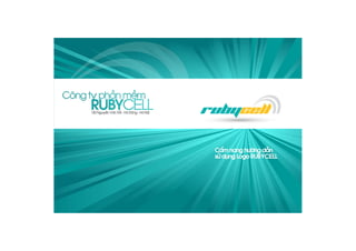 Cẩm nang sử dụng logo RubyCell