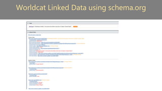Worldcat Linked Data using schema.org
 
