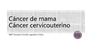 MIP Carmen Cecilia Aguilera Cilos
 