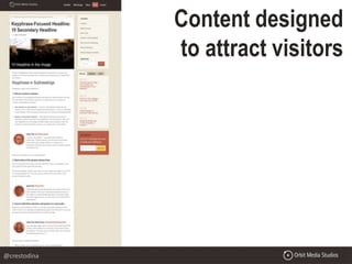 @crestodina
Content designed
to attract visitors
 