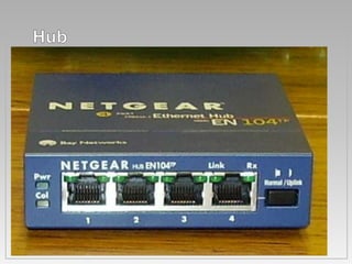 • Hub (do Inglês, "transmitir") ou concentrador é o
  processo pelo qual se transmite ou difunde determinada
  informação, tendo como principal característica que a
  mesma informação está a ser enviada para muitos
  receptores ao mesmo tempo. Este termo é utilizado em
  rádios, telecomunicações e em informática.

• A Televisão aberta e o rádio possuem difusões através
  de broadcast, onde uma ou mais antenas de
  transmissão enviam o sinal televisivo (ou, radiodifusor)
  através de ondas eletromagnéticas e qualquer aparelho
  de TV (ou, rádio) que conseguir captar poderá sintonizar
  o sinal.
• Em informática, o broadcast é utilizado em hubs
  (concentradores) ligados em redes LAN,MAN, WAN e
  TAN.
 