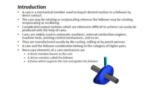 CAM mechanism and analysis in theory of machines | PPTX