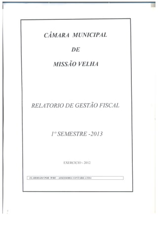 Camara Municipal de_Missao_Velha____Relatorio_de_Gestao_Fiscal_2013 -Primeiro Semestre