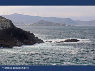 46-Ínsua e punta da Galera
 