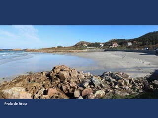 Praia de Arou
 