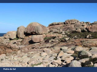 Pedra do Sal
 