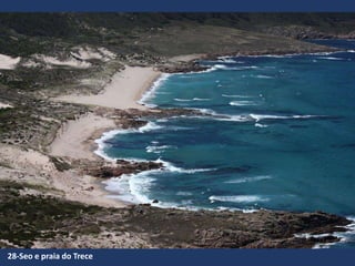 28-Seo e praia do Trece
 