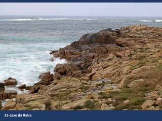 32-Laxe da Reira
 