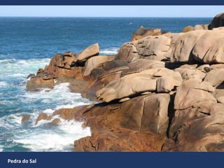 Pedra do Sal
 