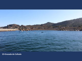 23-Enseada do Colludo
 