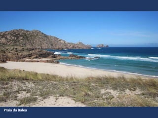 Praia da Balea
 