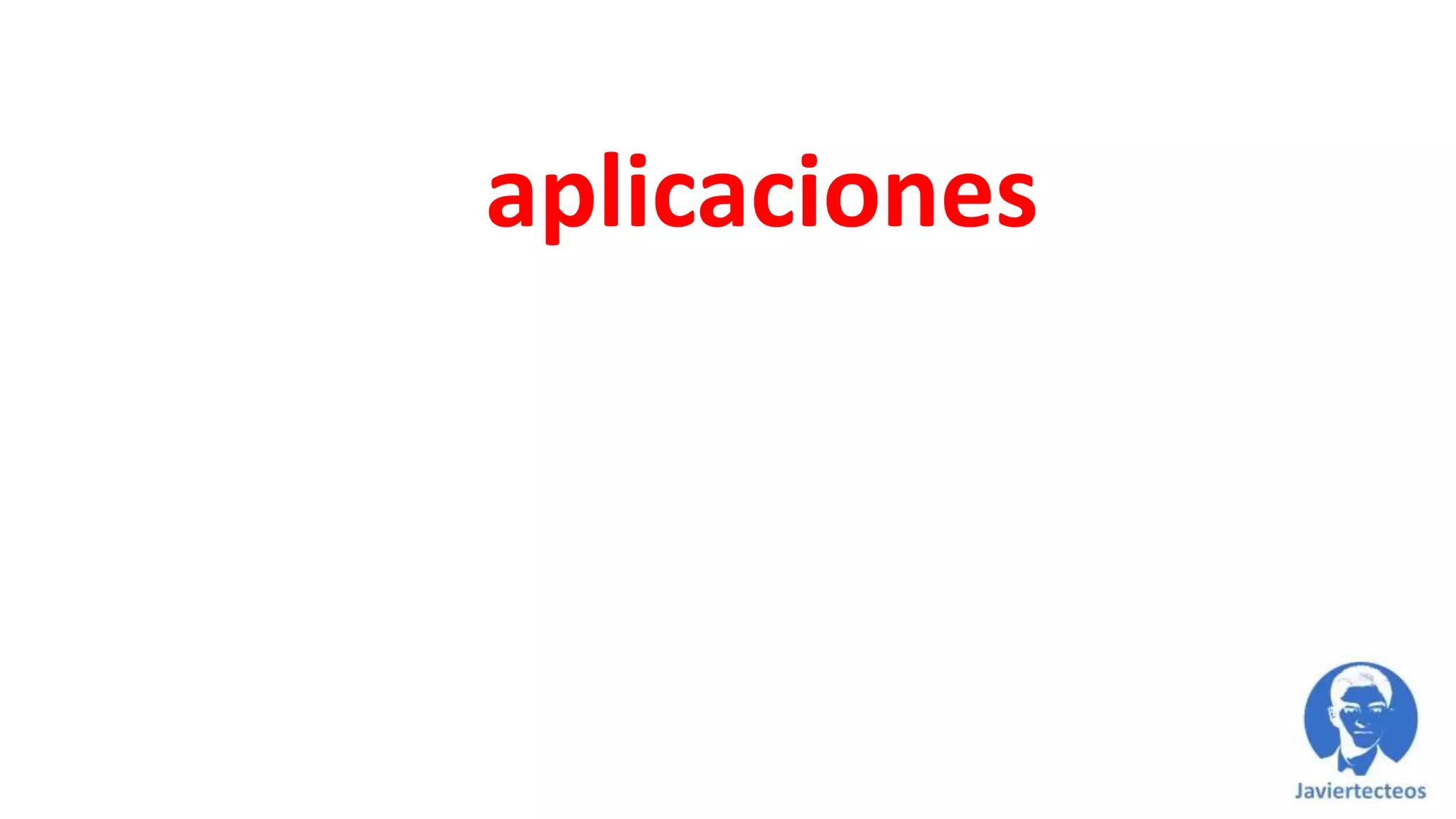 aplicaciones
 