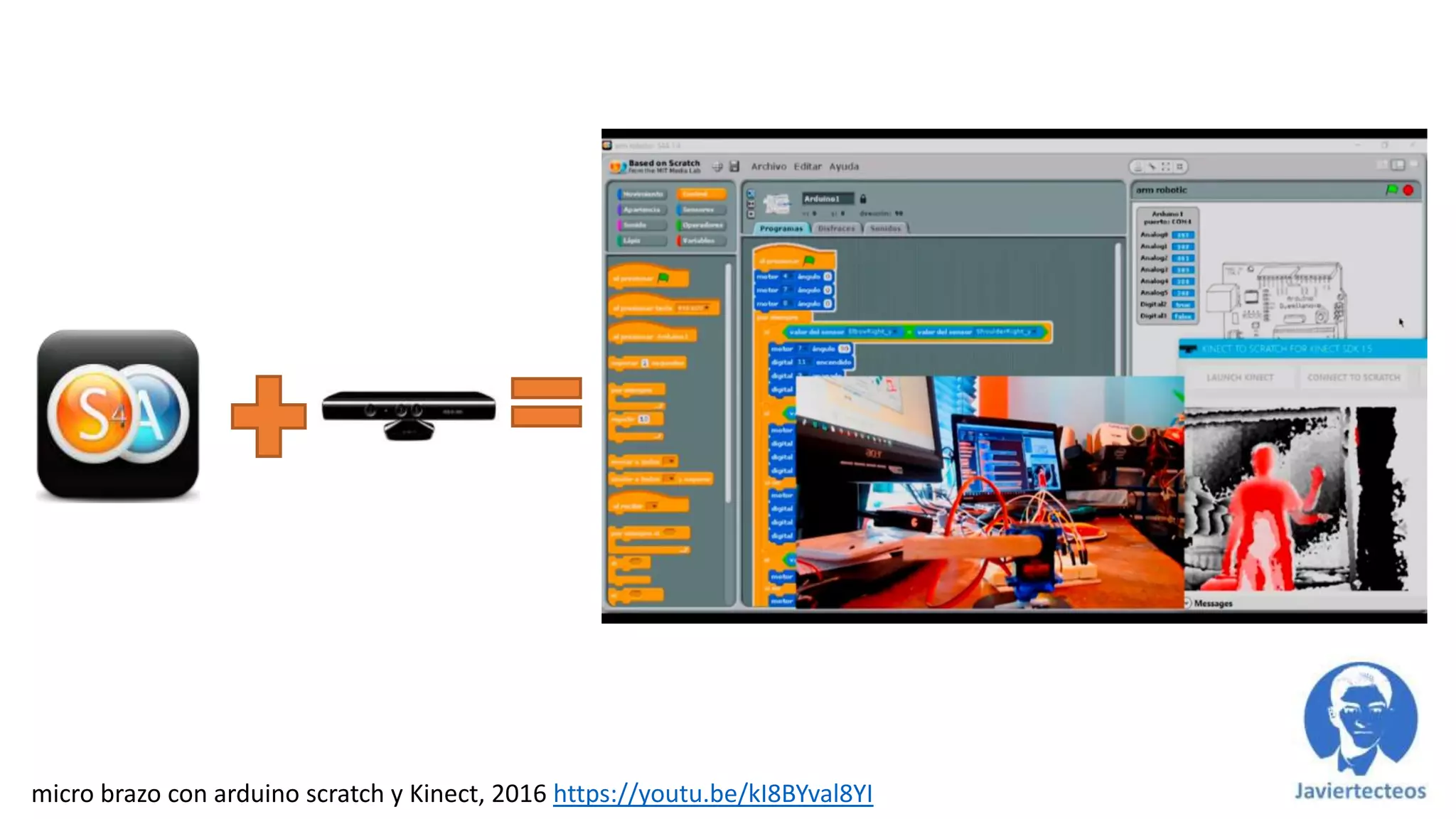 micro brazo con arduino scratch y Kinect, 2016 https://youtu.be/kI8BYval8YI
 