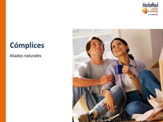 Cómplices
Aliados naturales
 