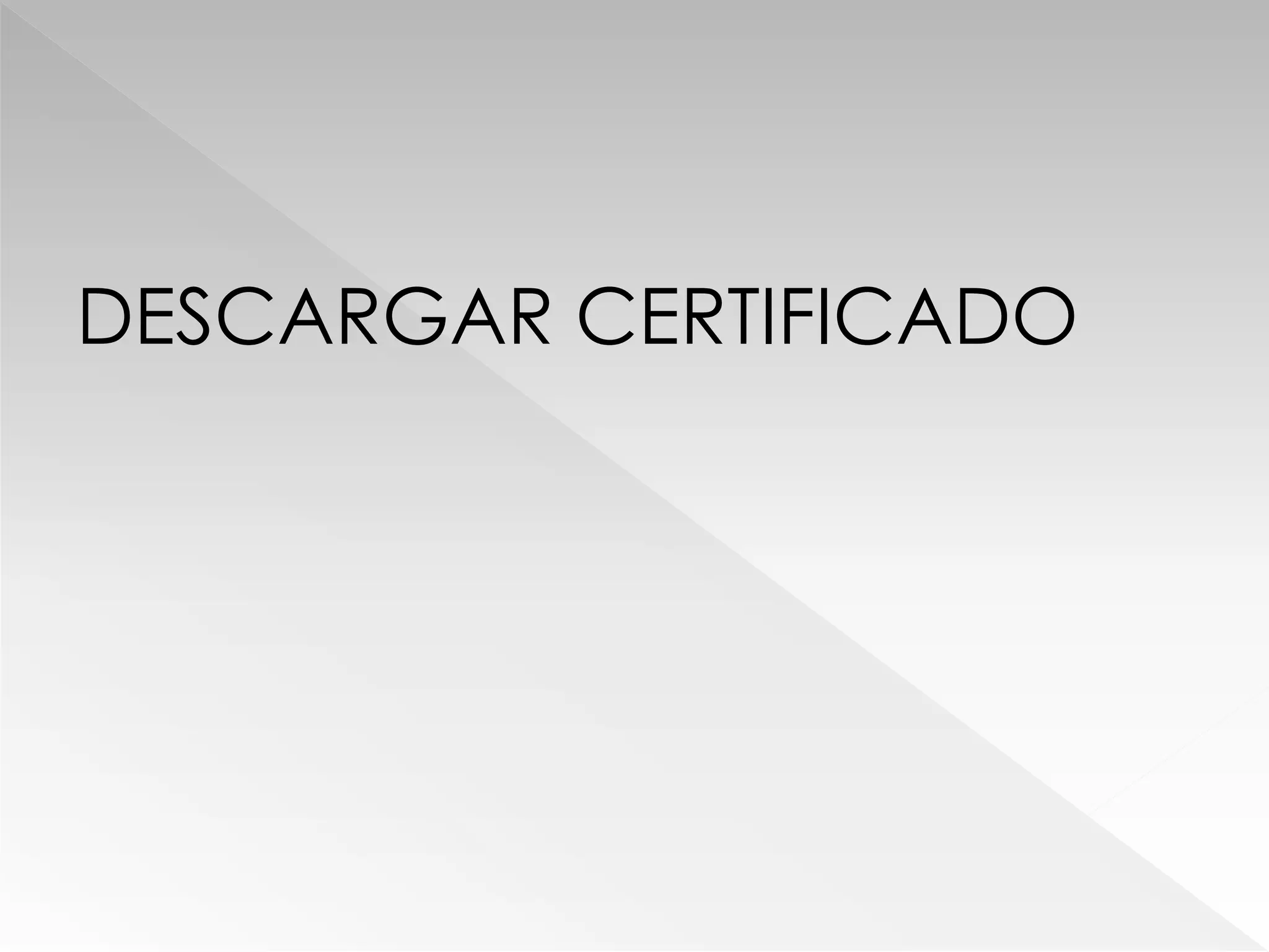DESCARGAR CERTIFICADO
 