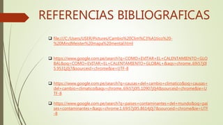  file:///C:/Users/USER/Pictures/Cambio%20Clim%C3%A1tico%20-
%20MindMeister%20mapa%20mental.html
 https://www.google.com....