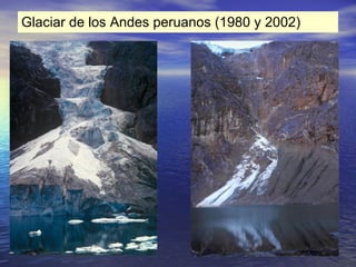 Glaciar de los Andes peruanos (1980 y 2002) 