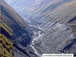 Glaciar RhôneLa montaña de Kazbek (Cáucaso).