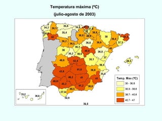 Temperatura máxima (ºC) (julio-agosto de 2003) 