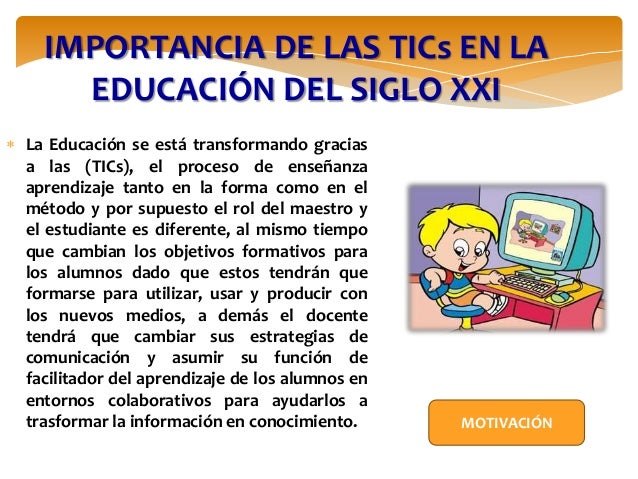 Cambio de la educación del siglo xxi con relación a las tic.