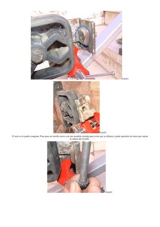 Foto61
Foto62
El resto os lo podéis imaginar. Pues puse un tornillo nuevo con una arandela estriada para evitar que se aflojara y poder apretarlo sin tener que sujetar
la cabeza del tornillo.
Foto63
 