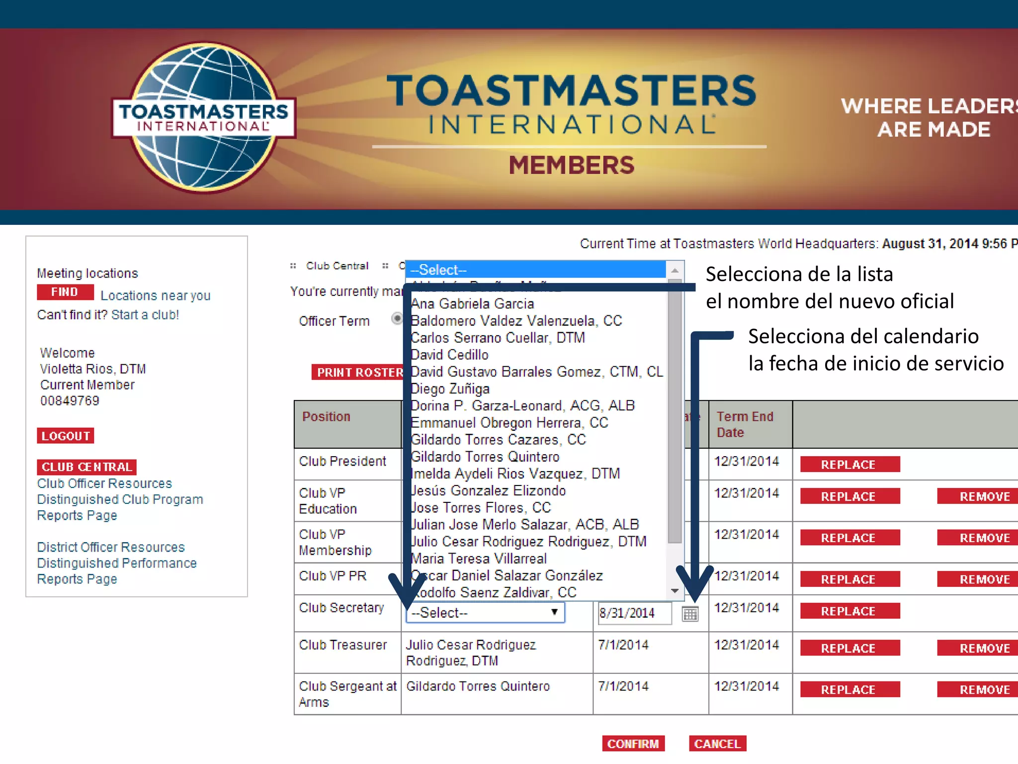 Selecciona de la lista
el nombre del nuevo oficial
Selecciona del calendario
la fecha de inicio de servicio