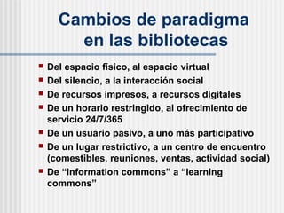 Cambio de paradigma bibliotecarios jurídicos argentina