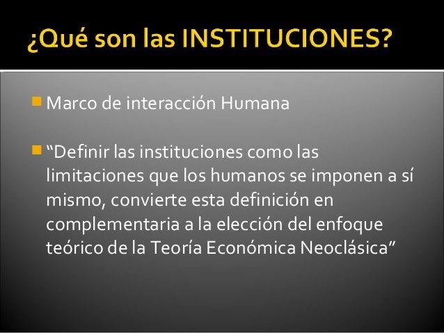 Cambio institucional y desempeño económico