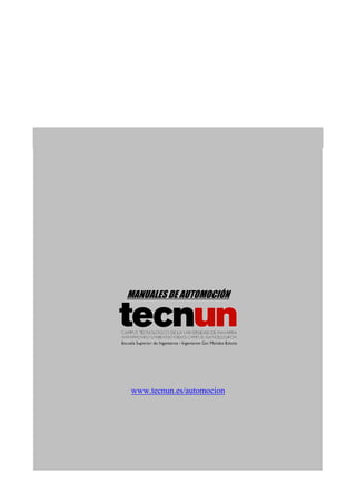 MANUALES DE AUTOMOCIÓN
www.tecnun.es/automocion
 
