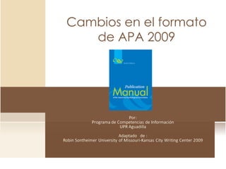 Cambios en el formato de APA 2009 