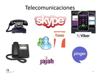 Telecomunicaciones




                     16
 