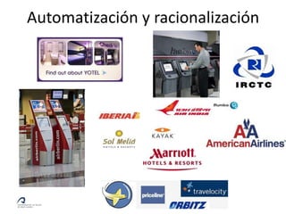Automatización y racionalización




                     8
 