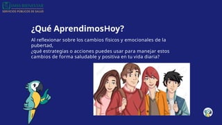 Cambios Fsicos y Emocionales en la Pubertad.pptx