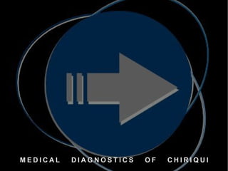 MEDICAL   DIAGNOSTICS   OF   CHIRIQUI
 