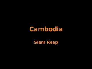 Cambodia Siem Reap 