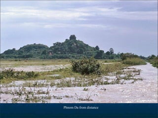 Phnom Da from distance

 