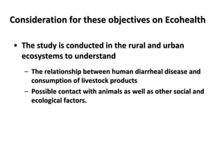 Prevention and control of zoonotic causes of acute bloody diarrhoea in rural Cambodia through an EcoHealth approach