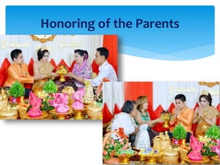 Honoring of the Parents
 
