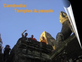 Cambodia: Temples & people 