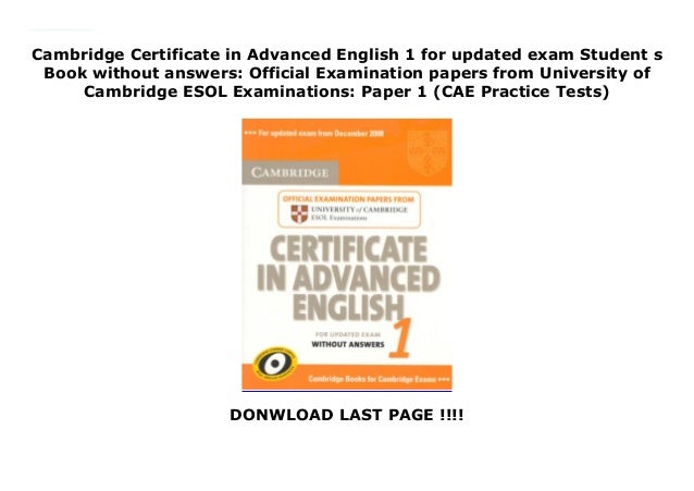 Cambridge Certificate in Advanced English 1 for updated exam Student s