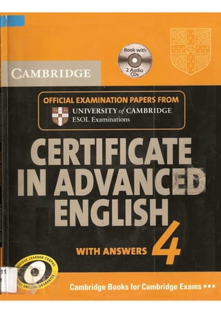 Certificate in advanced English 4 with answers. (2010)