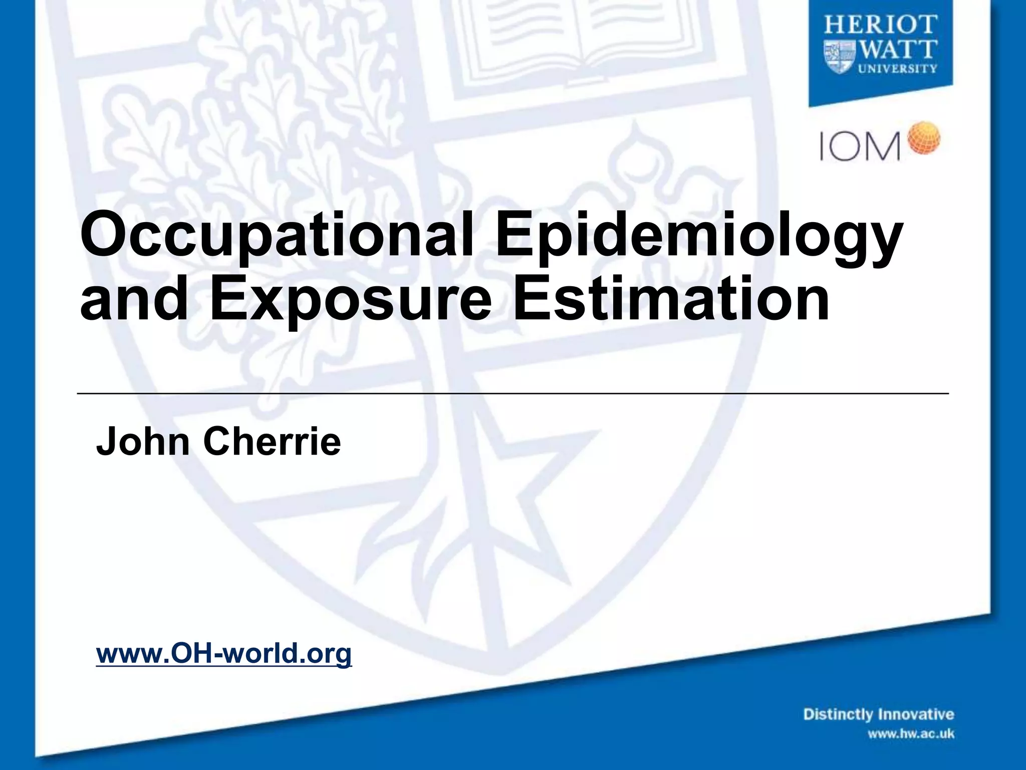 Occupational epidemiology and exposure assessment PPT