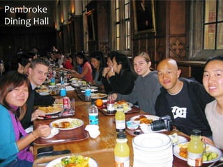 13
Pembroke
Dining Hall
 