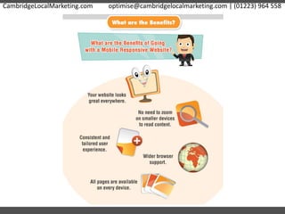 CambridgeLocalMarketing.com optimise@cambridgelocalmarketing.com | (01223) 964 558
 