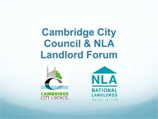 Cambridge City Council & NLA Landlord Forum 