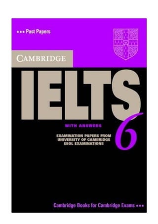 Cambridge practice tests for ielts 6