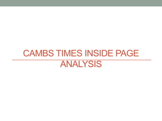 CAMBS TIMES INSIDE PAGE
       ANALYSIS
 