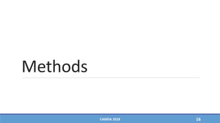 Methods
CAMDA 2018 16
 