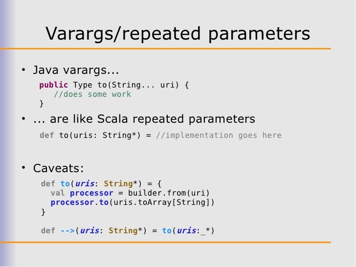 Pattern Match Varargs Scala | developing a new scala dsl for apache camel Pattern Match Varargs Scala | developing a new scala dsl for apache camel